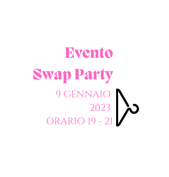 Swap Party Gennaio 2023