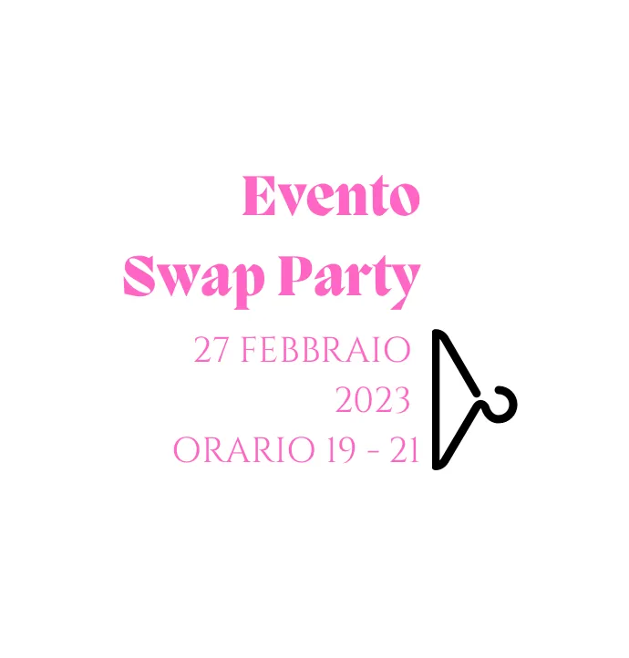 Swap Party Febbraio 2023