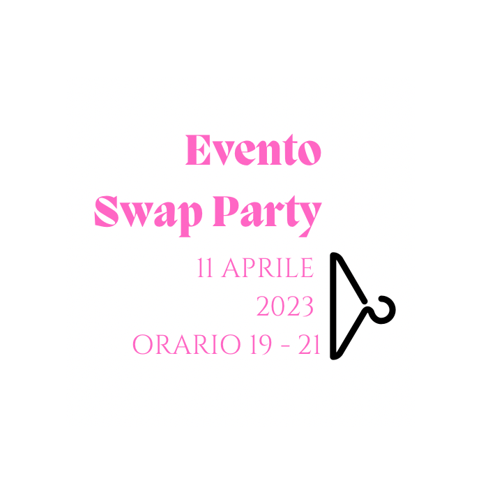 Swap Party Aprile 2023