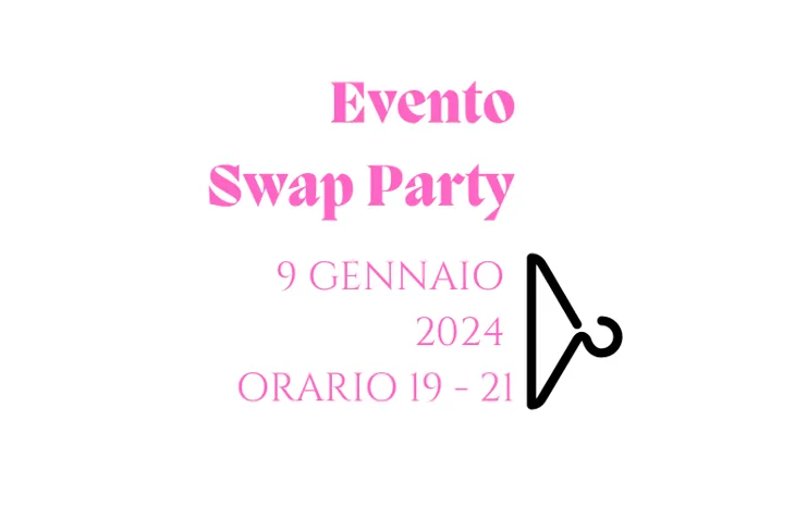 Swap Party GENNAIO 2024