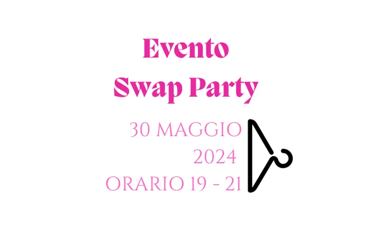 Swap Party MAGGIO 2024