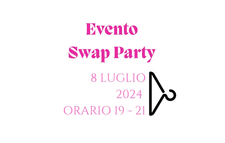 Swap Party LUGLIO 2024