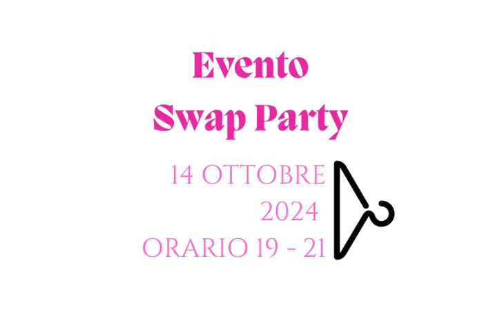 Swap Party OTTOBRE 2024